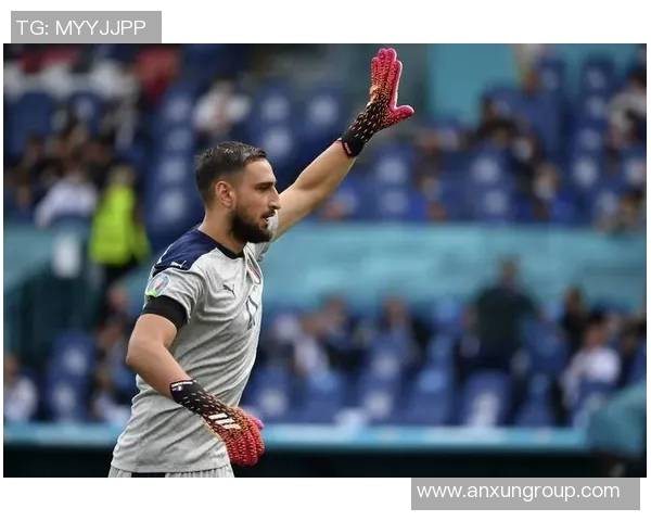 多纳鲁马的辉煌之路:从青涩门将到世界顶级守护神的蜕变与成就